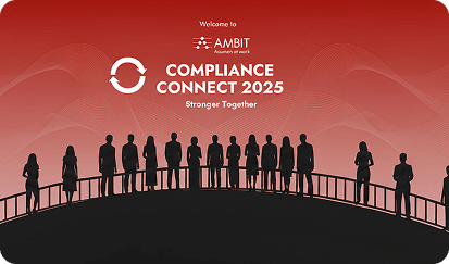 Our Legal & Compliance team, usually working tirelessly behind the scenes to keep everything running seamlessly, took a rare pause at Compliance Connect 2025. What emerged across every session was a renewed commitment to collaboration, accountability and the One Ambit vision