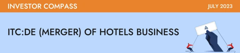 Edition 21 – ITC – De(merger) of hotels business